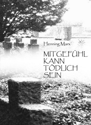 Mitgefühl kann tödlich sein