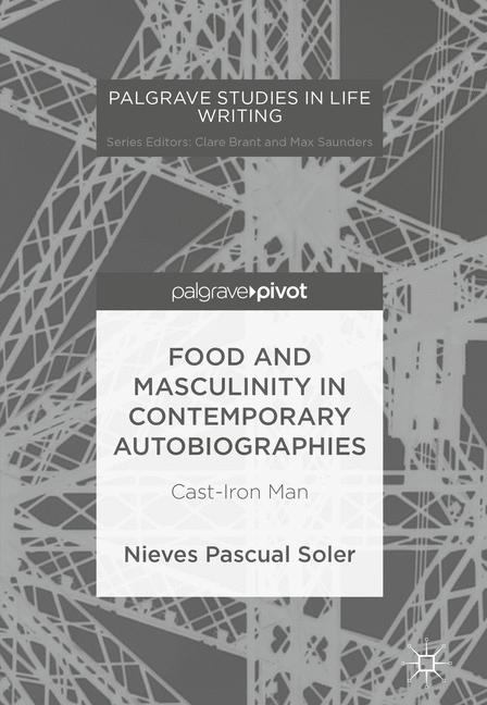 Food and Masculinity in Contemporary Autobiographies main product photo