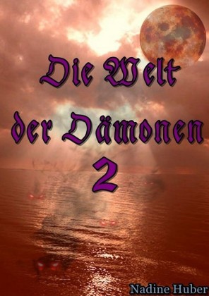 Die Welt der Dämonen 2