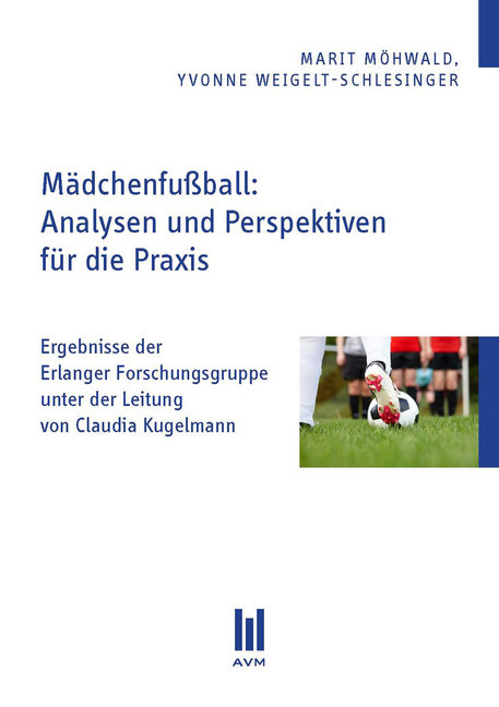 Mädchenfußball: Analysen und Perspektiven für die Praxis main product photo