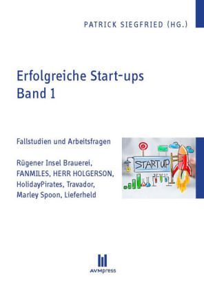 Erfolgreiche Start-ups, Band 1