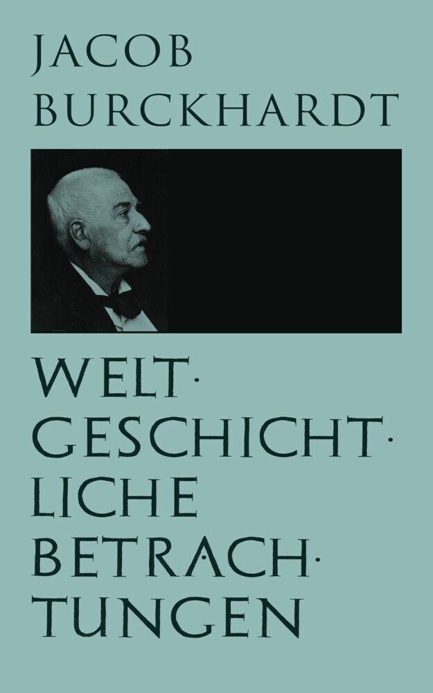 Weltgeschichtliche Betrachtungen main product photo