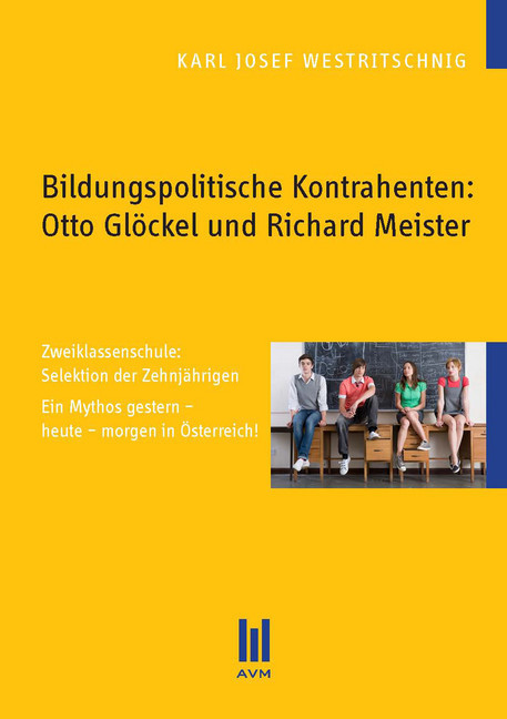 Bildungspolitische Kontrahenten: Otto Glöckel und Richard Meister main product photo