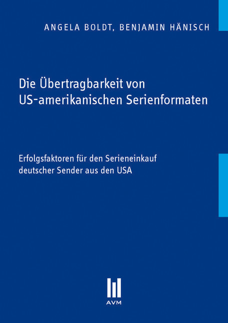 Die Übertragbarkeit von US-amerikanischen Serienformaten main product photo