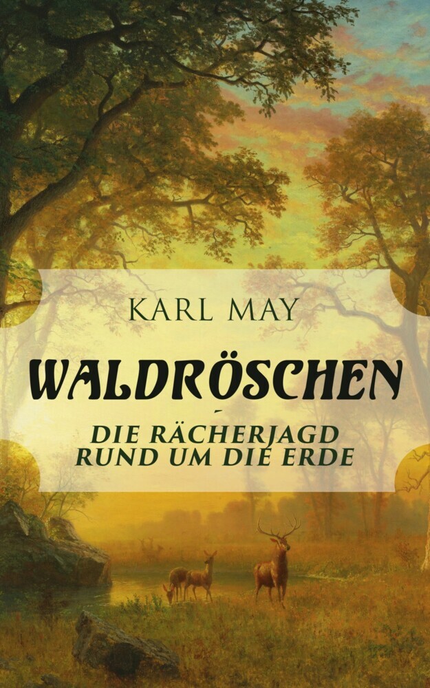 Waldröschen - Die Rächerjagd rund um die Erde main product photo