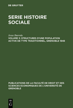 Structures d'une population active de type traditionnel, Grenoble 1848