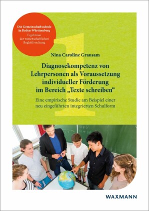 Diagnosekompetenz von Lehrpersonen als Voraussetzung individueller Förderung im Bereich 'Texte schreiben'