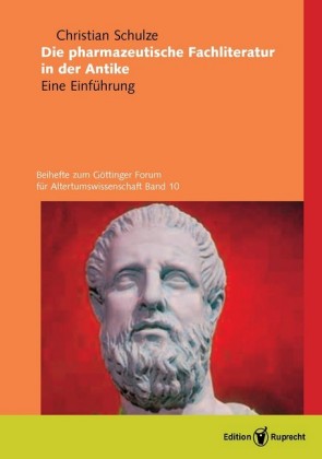 Die pharmazeutische Fachliteratur in der Antike