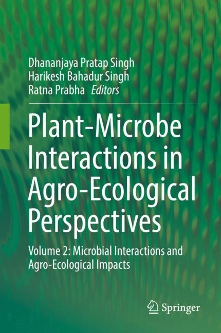 Plant-Microbe Interactions in Agro-Ecological Perspectives main product photo