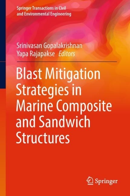 Blast Mitigation Strategies in Marine Composite and Sandwich Structures main product photo