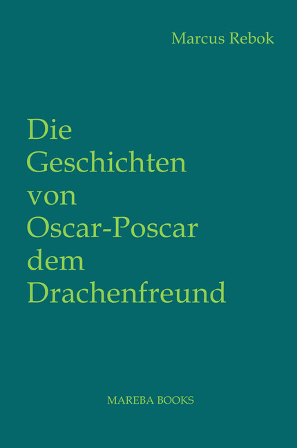Die Geschichten von Oscar Poscar dem Drachenfreund main product photo