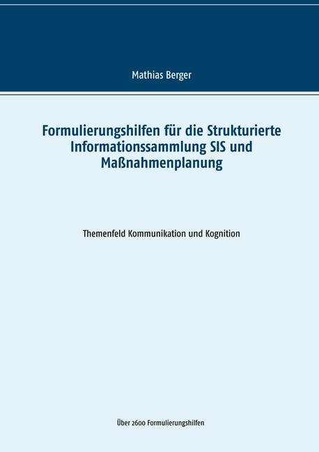 Formulierungshilfen für die Strukturierte Informationssammlung SIS und Maßnahmenplanung main product photo