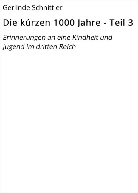 Die kúrzen 1000 Jahre - Teil 3 main product photo