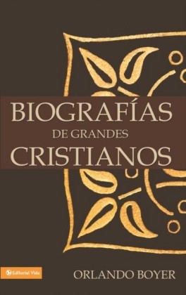 Biografias de grandes cristianos