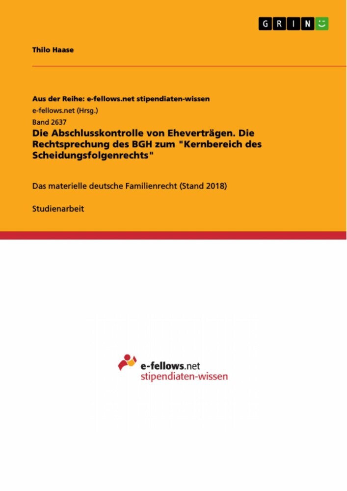 Die Abschlusskontrolle von Eheverträgen. Die Rechtsprechung des BGH zum 'Kernbereich des Scheidungsfolgenrechts' main product photo