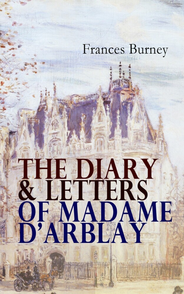 The Diary & Letters of Madame D'Arblay main product photo