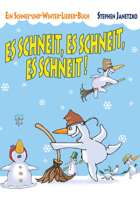 Es schneit, es schneit, es schneit! - Ein Schnee-und-Winter-Lieder-Buch main product photo