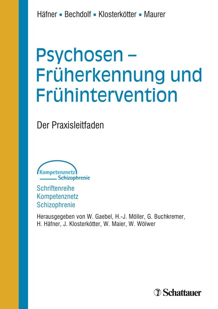 Psychosen - Früherkennung und Frühintervention (Schriftenreihe Kompetenznetz Schizophrenie, Bd. ?) main product photo