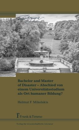 Bachelor and Master of Disaster - Abschied von einem Universit...