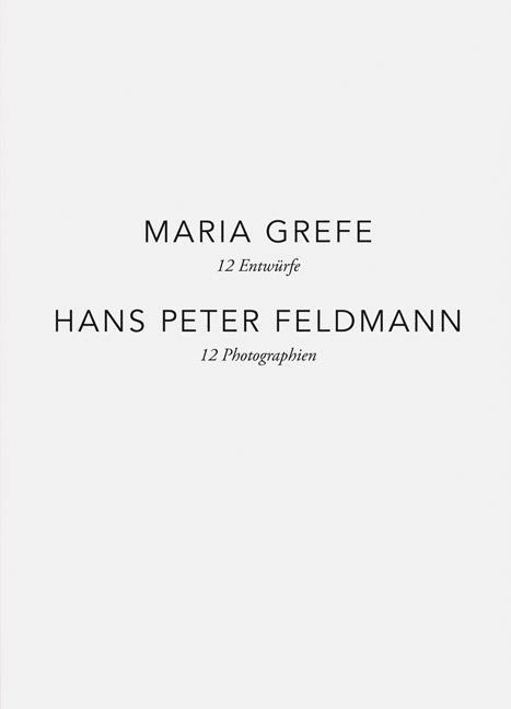 Maria Grefe - 12 Entwürfe, Hans Peter Feldmann - 12 Photographien main product photo