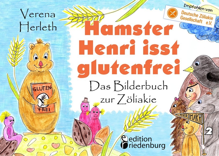 Hamster Henri isst glutenfrei - Das Bilderbuch zur Zöliakie main product photo
