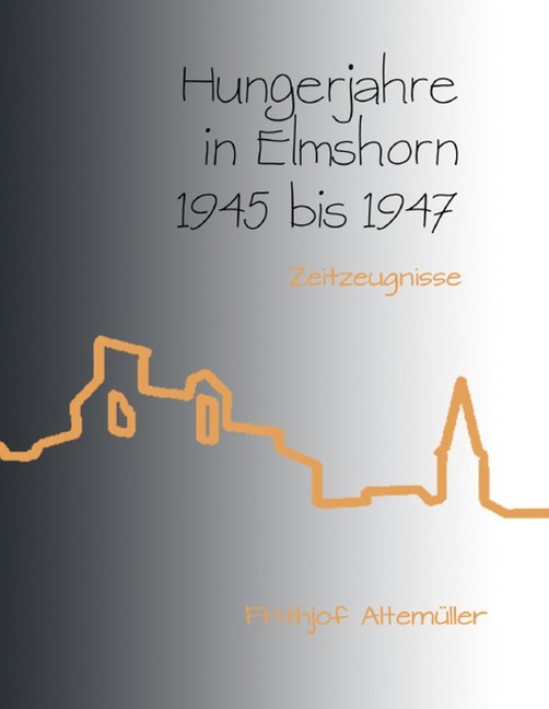 Hungerjahre in Elmshorn 1945 bis 1947 main product photo