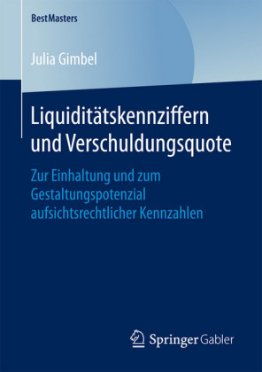 Liquiditätskennziffern und Verschuldungsquote