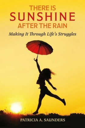 There Is Sunshine After the Rain