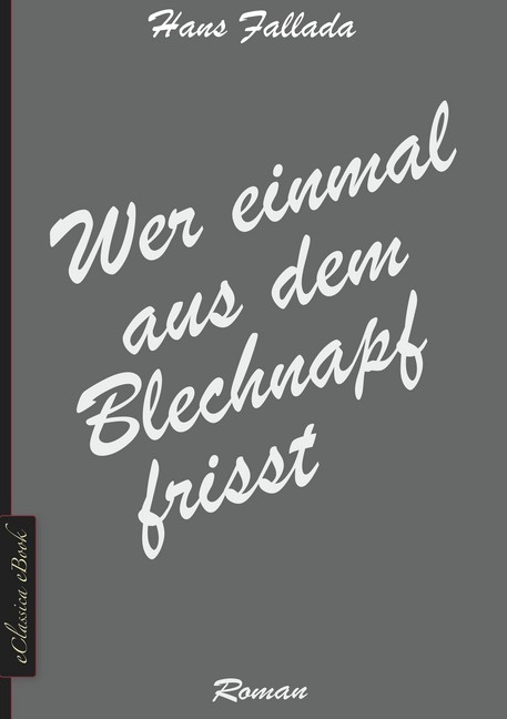 Wer einmal aus dem Blechnapf frisst main product photo
