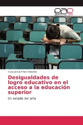 Desigualdades de logro educativo en el acceso a la educación superior ...
