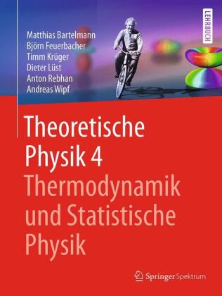 Theoretische Physik 4 | Thermodynamik und Statistische Physik....