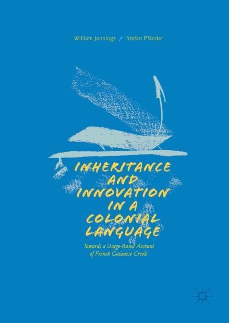 Inheritance and Innovation in a Colonial Language main product photo