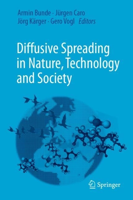 Diffusive Spreading in Nature, Technology and Society main product photo
