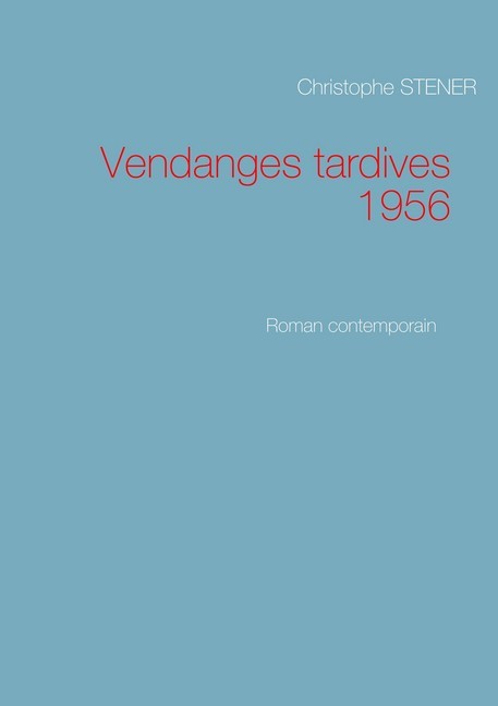 Vendanges tardives 1956 main product photo