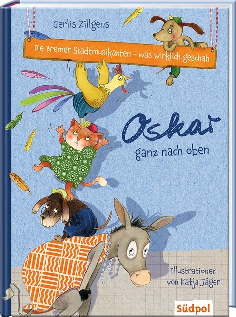 Die Bremer Stadtmusikanten - was wirklich geschah: Oskar ganz nach oben main product photo