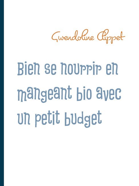 Bien se nourrir en mangeant bio avec un petit budget main product photo