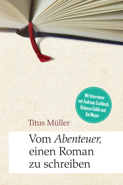 Vom Abenteuer, einen Roman zu schreiben main product photo