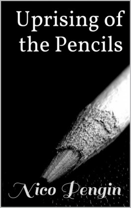 Uprising of the Pencils