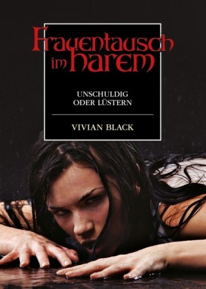 Frauentausch im Harem