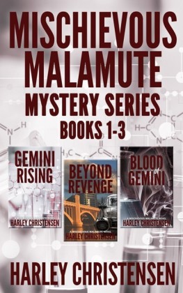 Mischievous Malamute Mystery Series: Books 1-3