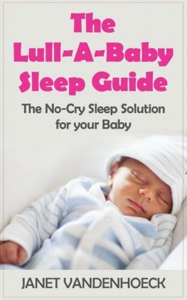 The Lull-A-Baby Sleep Guide 1
