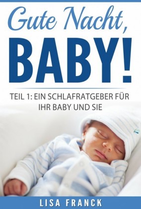 Gute Nacht, Baby! 1