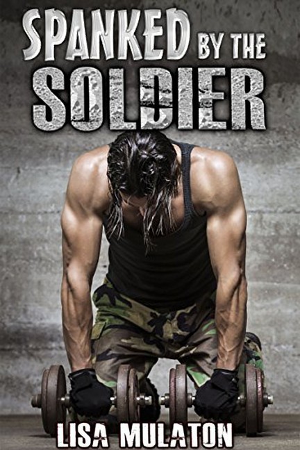 Spanked By The Soldier main product photo