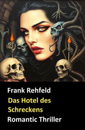 Das Hotel des Schreckens
