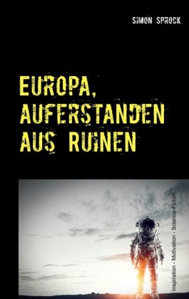 Europa, auferstanden aus Ruinen