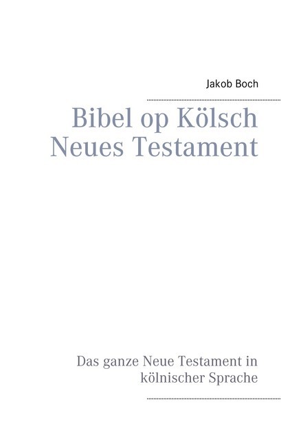 Bibel op Kölsch Neues Testament main product photo