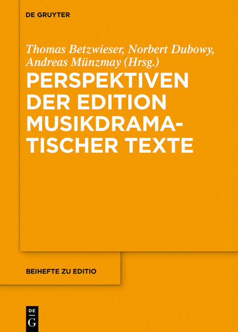 Perspektiven der Edition musikdramatischer Texte main product photo