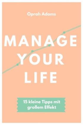 Manage your life