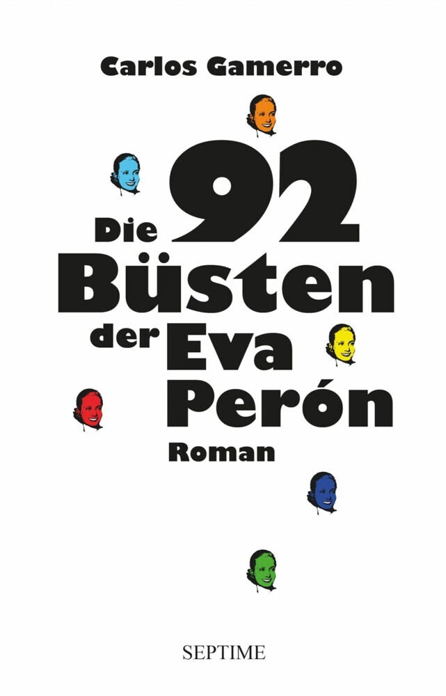 Die 92 Büsten der Eva Perón main product photo