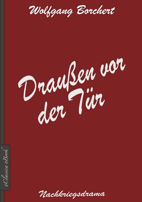 Wolfgang Borchert: Draußen vor der Tür main product photo